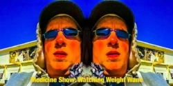 Medicine Show: Watching Weight Wane 4