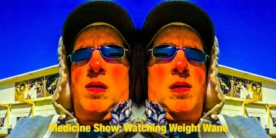Medicine Show: Watching Weight Wane 18